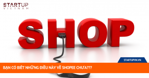 Bạn Có Biết Những Điều Này Trên Shopee Chưa? 9