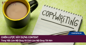 Chiến Lược Xây Dựng Content Trong Một Chiến Dịch Marketing Nói Chung Và Digital Marketing 17