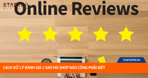 Cách Xử Lý Đánh Giá 1 Sao Mà Shop Nào Cũng Phải Biết 16