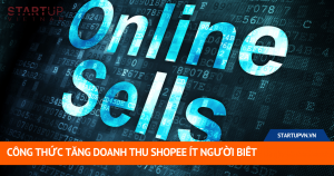 Công Thức Tăng Doanh Thu Shopee Ít Người Biết 1