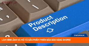 Làm Hình Ảnh Và Mô Tả Sản Phẩm Phiên Bản Bán Hàng Shopee 3