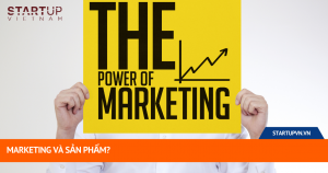 Marketing Và Sản Phẩm? 10