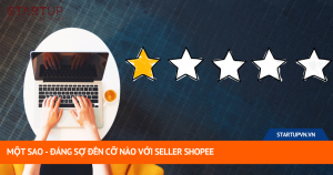 Một Sao - Đáng Sợ Đến Cỡ Nào Với Seller Shopee 19