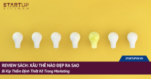 Review Sách: Xấu Thế Nào Đẹp Ra Sao - Bí Kíp Thẩm Định Thiết Kế Trong Marketing 11