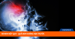 Review Đột Quỵ - Quả Bom Không Hẹn Trước 5