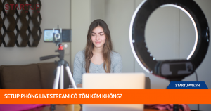 Setup Phòng Livestream Có Tốn Kém Không? 5