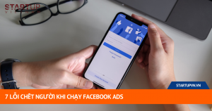 7 Lỗi Chết Người Khi Chạy Facebook Ads 9