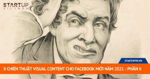8 Chiến thuật Visual Content cho Facebook mới năm 2021 - Phần II 14