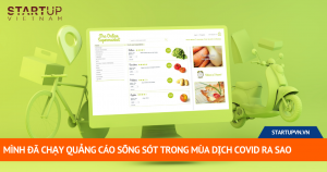 Mình Đã Chạy Quảng Cáo Sống Sót Trong Mùa Dịch Covid Ra Sao 9