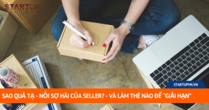 Sao Quả Tạ - Nỗi Sợ Hãi Của Seller? - Và Làm Thế Nào Để “Giải Hạn” 16