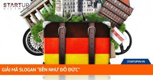 Giải Mã Slogan “Bền Như Đồ Đức” 7