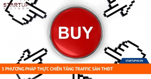 5 Phương Pháp Thực Chiến Tăng Traffic Sàn TMĐT 7