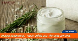 Courage Is Beautiful - “Oscar Quảng Cáo” Năm 2021 Của Dove 5