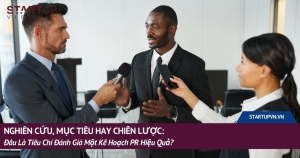 Nghiên Cứu, Mục Tiêu Hay Chiến Lược: Đâu Là Tiêu Chí Đánh Giá Một Kế Hoạch PR Hiệu Quả? 1