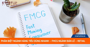 Phân Biệt Ngành Hàng Tiêu Dùng Nhanh – FMCG Ngành Bán Lẻ – Retail 20