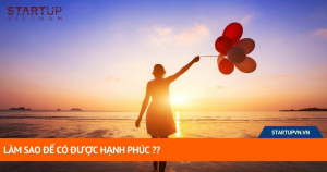 Làm Sao Để Có Được Hạnh Phúc ?? 14