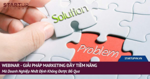 Webinar - Giải Pháp Marketing Đầy Tiềm Năng Mà Doanh Nghiệp Nhất Định Không Được Bỏ Qua 4