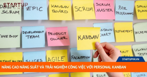 Nâng Cao Năng Suất Và Trải Nghiệm Công Việc Với Personal Kanban 11