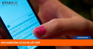 SMS Marketing Có Khi Đã Lỗi Thời 9