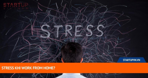 Stress Khi Work From Home? 5