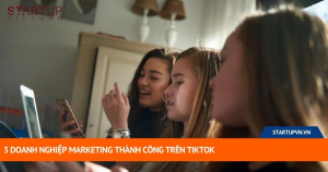 3 Doanh Nghiệp Marketing Thành Công Trên Tiktok 4