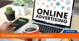 Các Kênh Quảng Cáo Của Seller Có Thể Triển Khai 8