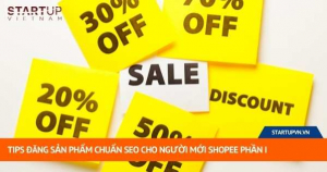 Tips Đăng Sản Phẩm Chuẩn Seo Cho Người Mới Shopee Phần I 5