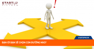 Bạn Ơi Bạn Sẽ Chọn Con Đường Nào? 8