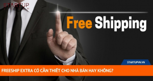 Freeship Extra Có Cần Thiết Cho Nhà Bán Hay Không? 1