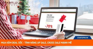 Mua Kèm Deal Sốc - Tính Năng Up Sale, Cross Sale Mạnh Mẽ 18