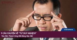 9 Câu Chuyện Về "Tư Duy Nghịch” Tạo Nên Thành Công Rất Đáng Học Hỏi 11