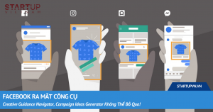 Facebook Ra Mắt Công Cụ Creative Guidance Navigation, Campaign Ideas Generator Không Thể Bỏ Qua! 12
