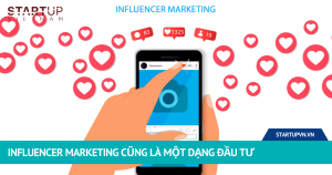 Influencer Marketing Cũng Là Một Dạng Đầu Tư 15