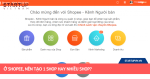 Ở Shopee, Nên Tạo 1 Shop Hay Nhiều Shop? 5