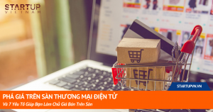 Phá Giá Trên Sàn Thương Mại Điện Tử Và 7 Yếu Tố Giúp Bạn Làm Chủ Giá Bán Trên Sàn 16