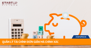 Quản Lý Tài Chính Đơn Giản Mà Chính Xác 16