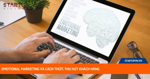 Emotional Marketing Và Cách Thức Thu Hút Khách Hàng 15