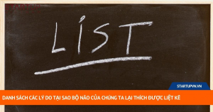 Danh Sách Các Lý Do Tại Sao Bộ Não Của Chúng Ta Lại Thích Được Liệt Kê 15