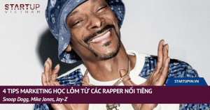 4 Tips Marketing Học Lỏm Từ Các Rapper Nổi Tiếng Snoop Dogg, Mike Jones, Jay-z 9