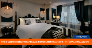 Thử Nhận Định Hotel Marketing Case Theo Góc Nhìn Khách Hàng - JM Marvel Hotel And Spa 11